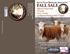 FALL SALE. Fall Offering Hereford Bulls & Females True F 1. Females and Registered Brahman Bulls & Females