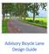 Advisory Bicycle Lane Design Guide