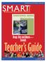 S.M.A.R.T.box. Drugs: Uses and Abuses Steroids Teacher s Guide CURRICULUM MEDIA GROUP. Standards-based MediA Resource for Teachers