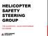 HELICOPTER SAFETY STEERING GROUP TIM GLASSPOOL / ALAN CHESTERMAN CO-CHAIRS
