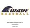 Wave Baseball of Northwest Florida, Inc. Program Manual