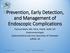 Prevention, Early Detection, and Management of Endoscopic Complications