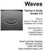 Waves. Teacher s Guide Grades 5-9. Visual Learning Company Brandon, Vermont