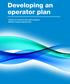 Developing an operator plan Guidance for operators who need to develop a Maritime Transport Operator Plan