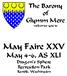 The Barony of Glymm Mere. welcomes you to. May Faire XXV. May 4-6, AS XLI. Dragon s Sphere Recreation Park Randle, Washington