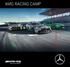 WELCOME TO THE AMG RACING CAMP