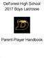DeForest High School 2017 Boys Lacrosse. Parent-Player Handbook