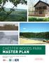 CHESTER WOODS PARK MASTER PLAN ADOPTED BY OLMSTED COUNTY BOARD ON OCTOBER, 2016 AUGUST 2016 REVIEW DRAFT