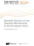 Swedish Opinion on the Swedish Membership in the European Union. Sören Holmberg [SOM-report no. 2011:5]