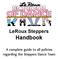 LeRoux Steppers. Handbook. A complete guide to all policies regarding the Steppers Dance Team