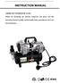 INSTRUCTION MANUAL. Thanks for purchasing our airbrush compressor and please read this