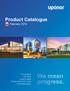 Product Catalogue. February We mean progress. PEX plumbing Fire safety Hydronic piping Radiant heating and cooling Pre-insulated piping