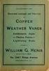 Weather Vanes. Copper. William G. Henis MANUFACTURER. Rods. Lightning. Emblematic. Signs. No Ridge Avenue ESTABLISHED 1860 PHILADELPHIA, PA.
