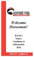 2011 Live Racing Calendar. Welcome Horsemen! BOOK 1 Stakes, Conditions & Information. May 20 - August 14 III