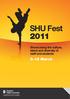 SHU Fest. Showcasing the culture, talent and diversity of staff and students March