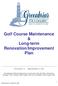 Golf Course Maintenance & Long-term Renovation/Improvement Plan