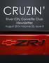 CRUZIN. River City Corvette Club Newsletter August 2014 Volume 20, Issue 8