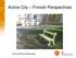 Active City Finnish Perspectives. Anna-Katriina Salmikangas