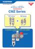 CMZ Series. Combination. FRZ Series. A combination to reliably remove water is now available!! ib-cyclone FRZ Series BK-P027- Filter regulator