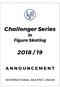 Challenger Series 2018 / 19