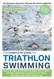 What REAL People Who Actually Bought This Book Are Saying About The Complete Guide to Triathlon Swimming