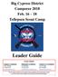 Big Cypress District Camporee 2018 Feb Tellepsen Scout Camp. Leader Guide. Event Contacts