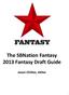 The SBNation Fantasy 2013 Fantasy Draft Guide