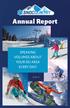 Annual Report SPEAKING VOLUMES ABOUT YOUR SKI AREA EVERY DAY!