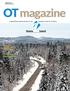 ISSUE #10 WINTER OT magazine. Inside: AODA in Action Fall Event Reviews Book 18 Revisions. Meet the new OTC Executive Director...