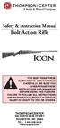 Bolt Action Rifle. Safety & Instruction Manual. THOMPSON/CENTER 400 NORTH MAIN STREET ROCHESTER, NH TEL.: