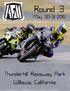 SCHEDULE OF EVENTS. Thunderhill Raceway // Round 3 SATURDAY SUNDAY :15. 10:05 Race #2: 750 Production Motoshop