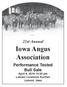 21st Annual. Iowa Angus Association. Performance Tested Bull Sale April 6, :00 pm Lamoni Livestock Auction Lamoni, Iowa