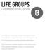 Life Groups. Complete Group Listing