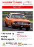 The club to enjoy Motorsport.. September TORQUE the Holden Club COMING EVENTS : September page