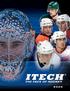 TWO DECADES. Facial Brand in the World. and Exclusive Facial Brand of the: Neck Protection in Hockey and Exclusive Nectech of the: Jock in Hockey