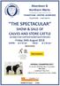 THE SPECTACULAR SHOW & SALE OF CALVES AND STORE CATTLE SUITABLE FOR FURTHER EXHIBITION PURPOSES