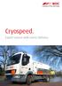 Cryospeed. Expert advice with every delivery.