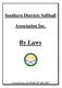 Southern Districts Softball. Association Inc. By Laws