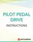 PILOT PEDAL DRIVE INSTRUCTIONS