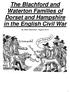 The Blachford and Waterton Families of Dorset and Hampshire in the English Civil War. By Mark Wareham, August 2012