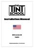 Installation Manual. (USA version 1.0) English. Published by Boyd Hunter - The Tint School