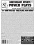 POWER PLAYS. ! 2010 Northcoast Sports Service VOLUME 28 ISSUE 4 September 23-27, ! GOM THIS SAT - FREE TO ALL 2010 SUBS!