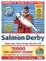 PEI FOR LARGEST SALMON UPWARDS OF $ 40,000 IN CASH & PRIZES. Friday, April 27th to Sunday, May 6th, The Village of Point Edward
