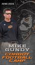 MIKE GUNDY SPECIAL TEAMS CAMP HIGH SCHOOL CAMP THURS-SAT, JUNE 12-14, TH-8TH GRADE YOUTH CAMP FRIDAY, JUNE 20, 2014