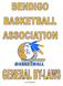 BENDIGO BASKETBALL ASSOCIATION INCORPORATED GENERAL BY-LAWS. (Effective on and from 16/4/2013) Revised May 2013