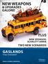 NEW WEAPONS GASLANDS PLUS & UPGRADES GALORE! TWO NEW SCENARIOS NEW SPONSOR: SCARLETT ANNIE. Osprey WARGAMES. Time Extended! ISSUE 2: STINA S STOCKPILE