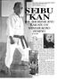 SEIBU KAN. Shorin-ryu karate. THE SHORINJI- RYU KARATE OF SHIMABUKURO ZENRYO By John Sells. Shimabukuro Zenryo. (Nov. 14, Oct.