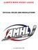 ALBERTA MEN S HOCKEY LEAGUE OFFICIAL RULES AND REGULATIONS