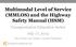 Multimodal Level of Service (MMLOS) and the Highway Safety Manual (HSM)