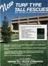 TURF TYPE TALL FESCUE Now, more than ever, the choice of professiona